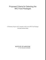 Proposed Criteria for Selecting the WIC Food Packages