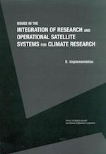 Issues in the Integration of Research and Operational Satellite Systems for Climate Research