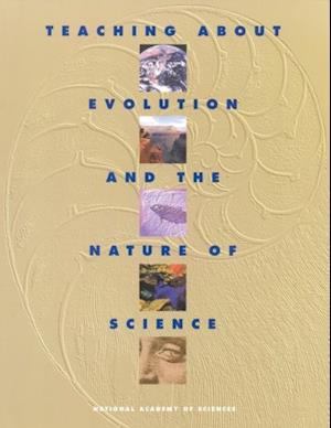 Teaching About Evolution and the Nature of Science