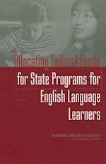 Allocating Federal Funds for State Programs for English Language Learners
