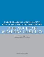 Understanding and Managing Risk in Security Systems for the DOE Nuclear Weapons Complex