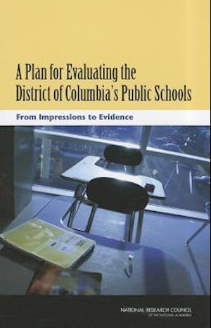 A Plan for Evaluating the District of Columbia's Public Schools