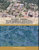 Research Training in the Biomedical, Behavioral, and Clinical Research Sciences