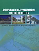Achieving High-Performance Federal Facilities