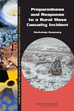 Preparedness and Response to a Rural Mass Casualty Incident