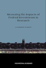 Measuring the Impacts of Federal Investments in Research