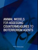 Animal Models for Assessing Countermeasures to Bioterrorism Agents