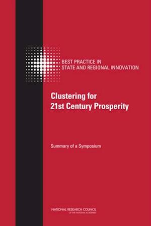 Clustering for 21st Century Prosperity