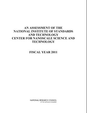 Assessment of the National Institute of Standards and Technology Center for Nanoscale Science and Technology