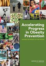 Accelerating Progress in Obesity Prevention