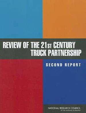 Review of the 21st Century Truck Partnership, Second Report