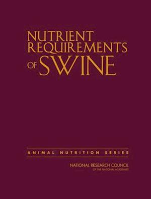 Nutrient Requirements of Swine