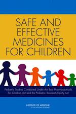Safe and Effective Medicines for Children