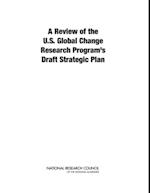 Review of the U.S. Global Change Research Program's Draft Strategic Plan