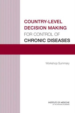 Country-Level Decision Making for Control of Chronic Diseases