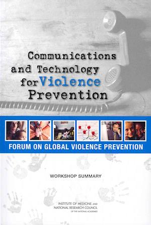 Communications and Technology for Violence Prevention