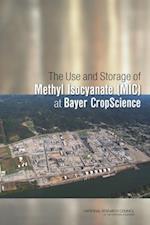 Use and Storage of Methyl Isocyanate (MIC) at Bayer CropScience