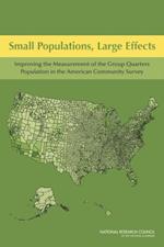 Small Populations, Large Effects