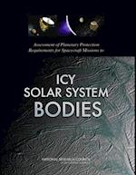 Assessment of Planetary Protection Requirements for Spacecraft Missions to Icy Solar System Bodies