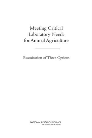 Meeting Critical Laboratory Needs for Animal Agriculture