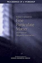 Indoor Exposure to Fine Particulate Matter and Practical Mitigation Approaches