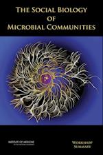 Social Biology of Microbial Communities