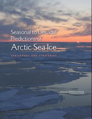 Seasonal to Decadal Predictions of Arctic Sea Ice