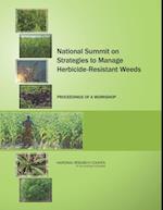 National Summit on Strategies to Manage Herbicide-Resistant Weeds