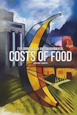 Exploring Health and Environmental Costs of Food