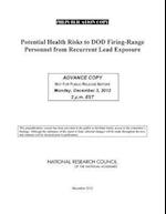 Potential Health Risks to DOD Firing-Range Personnel from Recurrent Lead Exposure