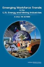 Emerging Workforce Trends in the U.S. Energy and Mining Industries