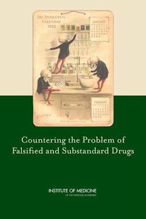 Countering the Problem of Falsified and Substandard Drugs