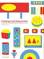Challenges and Opportunities for Change in Food Marketing to Children and Youth