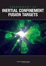 Assessment of Inertial Confinement Fusion Targets