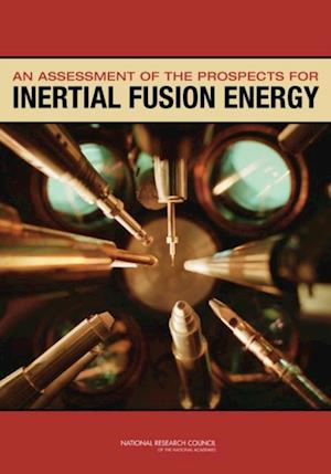 Assessment of the Prospects for Inertial Fusion Energy