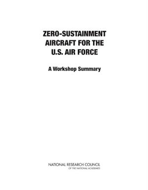 Zero-Sustainment Aircraft for the U.S. Air Force