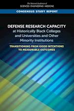 Defense Research Capacity at Historically Black Colleges and Universities and Other Minority Institutions