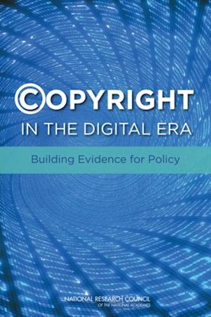 Copyright in the Digital Era