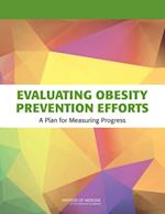 Evaluating Obesity Prevention Efforts