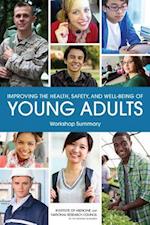 Improving the Health, Safety, and Well-Being of Young Adults