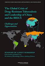 Global Crisis of Drug-Resistant Tuberculosis and Leadership of China and the BRICS