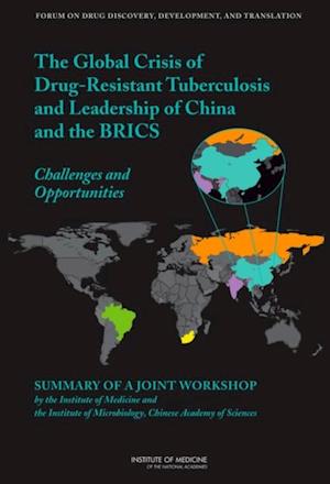 Global Crisis of Drug-Resistant Tuberculosis and Leadership of China and the BRICS