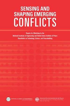 Sensing and Shaping Emerging Conflicts