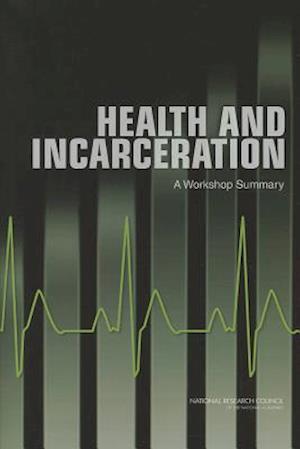 Health and Incarceration