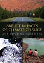 Abrupt Impacts of Climate Change