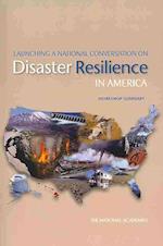 Launching a National Conversation on Disaster Resilience in America