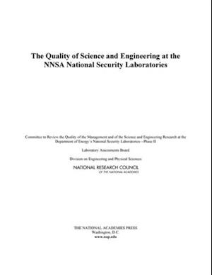 Quality of Science and Engineering at the NNSA National Security Laboratories