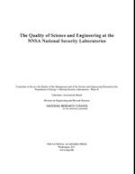 Quality of Science and Engineering at the NNSA National Security Laboratories