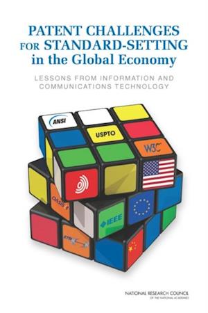 Patent Challenges for Standard-Setting in the Global Economy