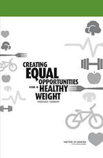 Creating Equal Opportunities for a Healthy Weight